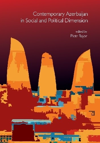 Contemporary Azerbaijan in Social and Political Dimension