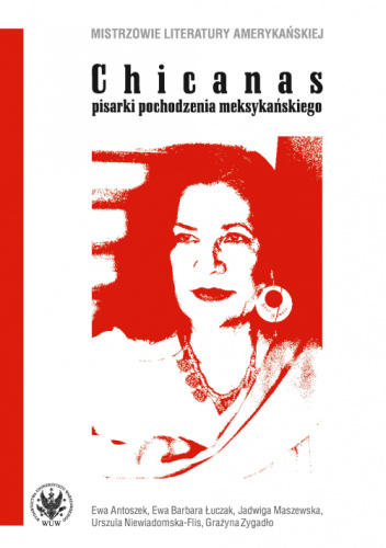 Chicanas – pisarki pochodzenia meksykańskiego