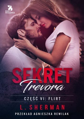 Sekret Trevora. Flirt