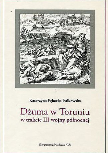 Dżuma w Toruniu w trakcie III wojny północnej