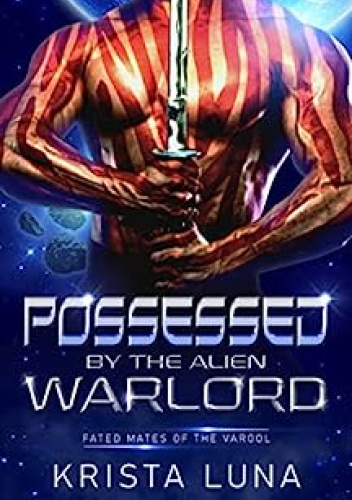 Possessed by the Alien Warlord