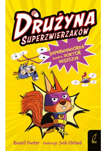 Superwiewiórka kontra Doktor Deszczyk