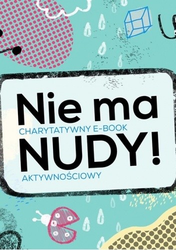 Nie ma nudy! Charytatywny e-book