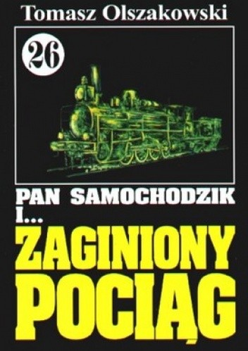 Pan Samochodzik i zaginiony pociąg