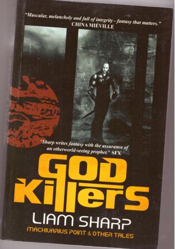 God Killers. Machivarius Point & Other Stories