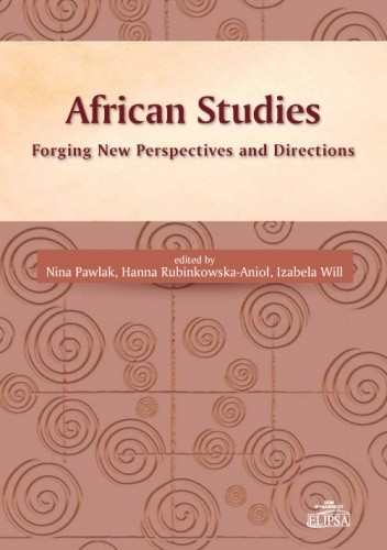 African Studies. Forging New Perspectives and Directions