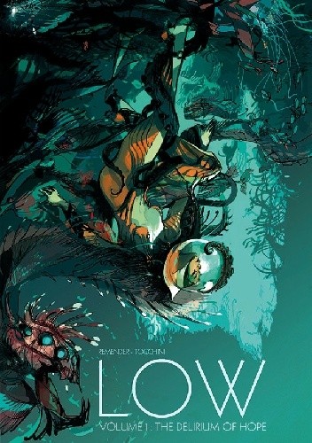 Low, Volume 1: The Delirium of Hope
