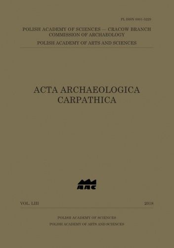 Acta Archaeologica Carpathica, Tom LIV