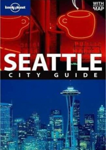 Seattle. Przewodnik Lonely Planet