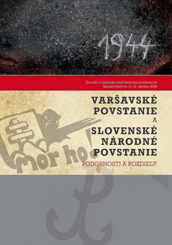 Powstanie warszawskie a słowackie powstanie narodowe - różnice i podobieństwa