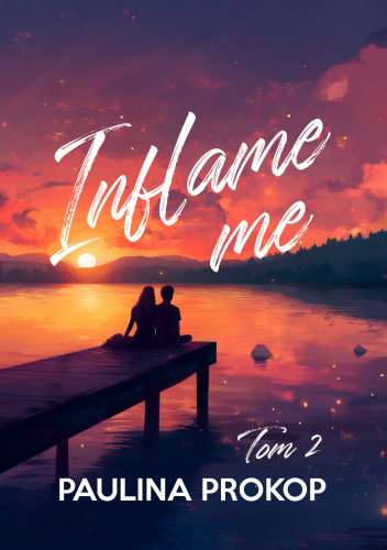 Inflame me