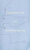 Spacerkiem po Niebuszewie