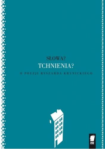 Słowa? Tchnienia? O poezji Ryszarda Krynickiego
