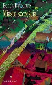 Miasto szczęścia