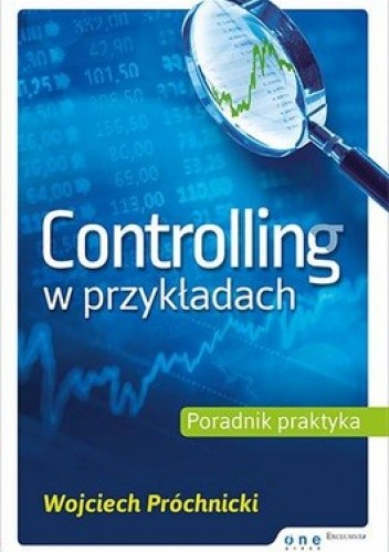 Controlling w przykładach. Poradnik praktyka