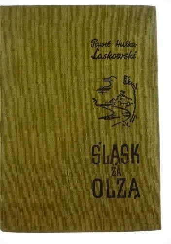 Śląsk za Olzą