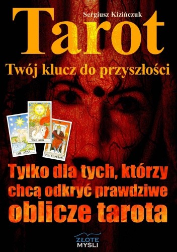 Tarot  - Twój klucz do przyszłości