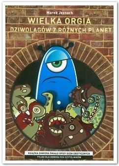 Wielka orgia dziwolągów z różnych planet