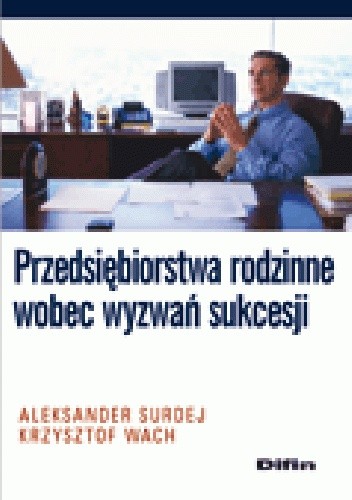 Przedsiębiorstwa rodzinne wobec wyzwań sukcesji