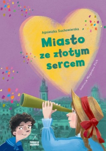 Miasto ze Złotym Sercem