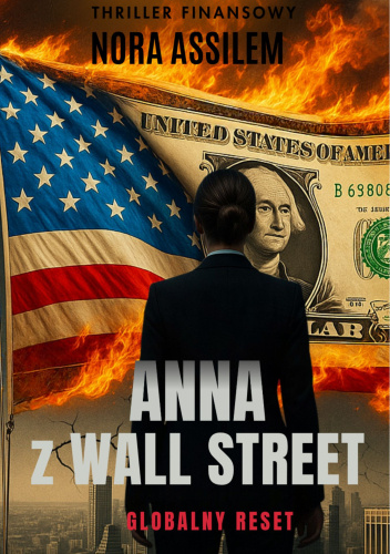 Anna z Wall Street: Globalny reset