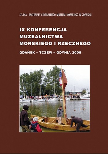 IX Konferencja Muzealnictwa Morskiego i Rzecznego