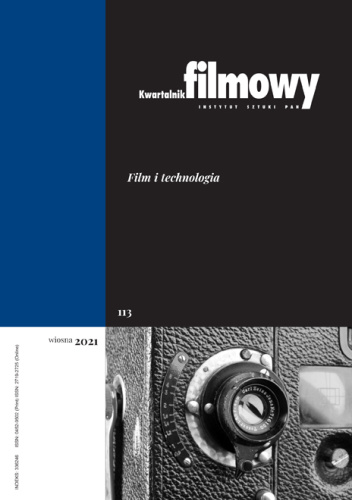 Kwartalnik Filmowy. Film i technologia nr 113 wiosna 2021