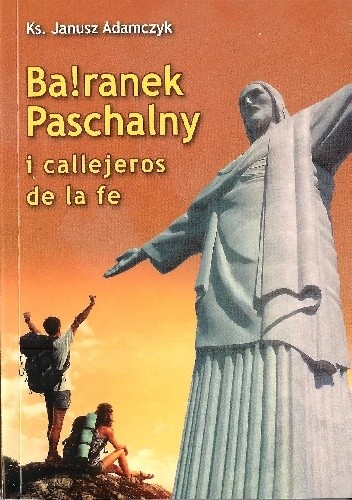 Ba! ranek Paschalny i callejeros de la fe