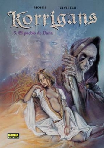 Korrigans, tome 3 : Le peuple de Dana