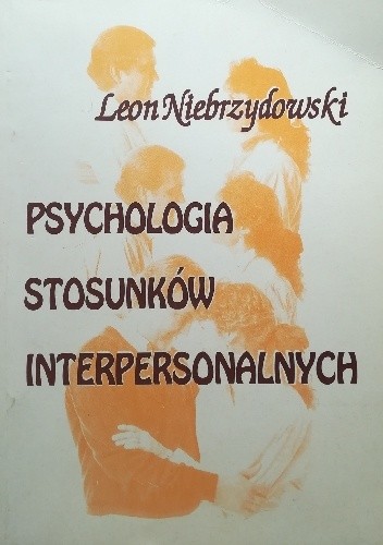 Psychologia stosunków interpersonalnych