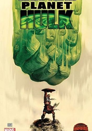 Planet Hulk (2015) #1