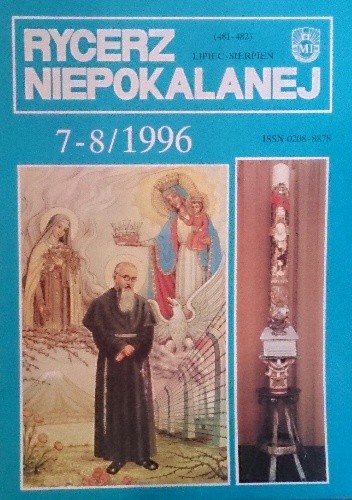 Rycerz Niepokalanej, lipiec-sierpień 1996