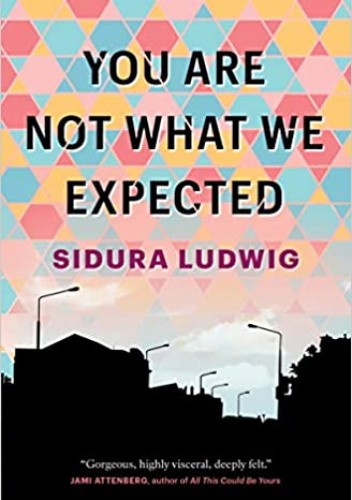 You Are Not What We Expected