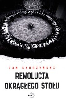 Rewolucja Okrągłego Stołu