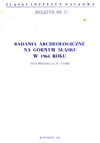 Badania archeologiczne na Górnym Śląsku w 1964 roku
