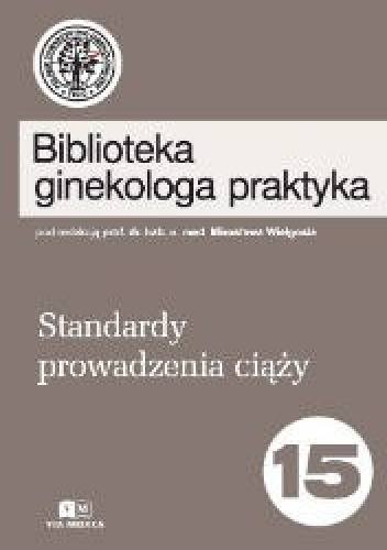 Standardy prowadzenia ciąży