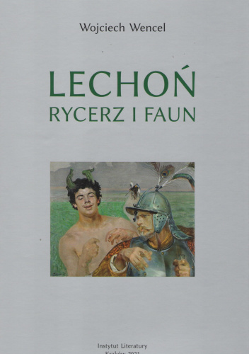 Lechoń Rycerz i faun Biografia poety
