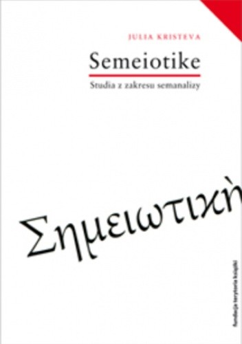Séméiotikè. Studia z zakresu semanalizy