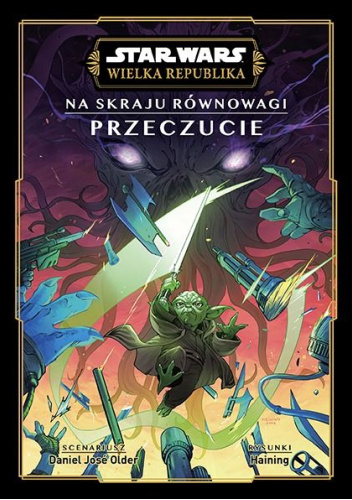 Star Wars: Wielka Republika. Na skraju równowagi. Przeczucie