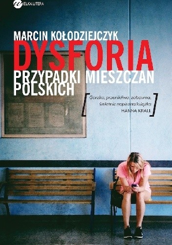 Dysforia. Przypadki mieszczan polskich