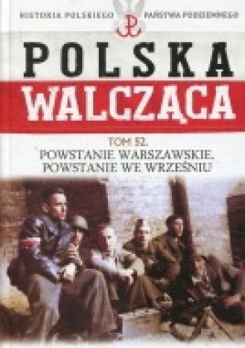 Powstanie Warszawskie. Powstanie we wrześniu