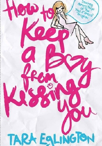 How to Keep a Boy from Kissing You