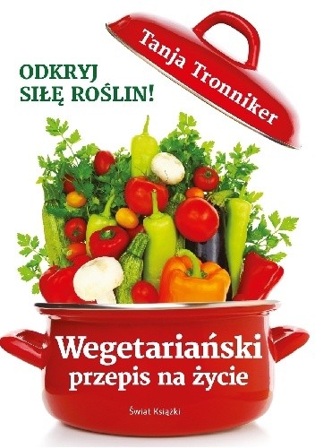 Wegetariański przepis na życie