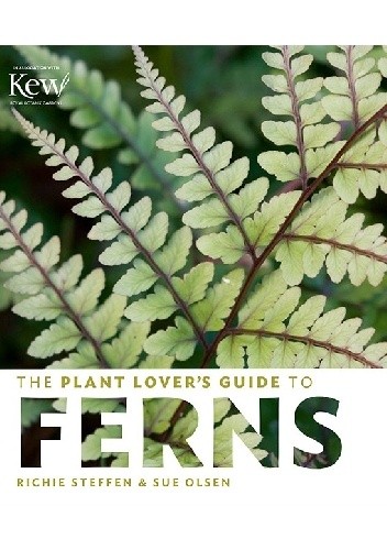 The Plant Lover's Guide to Ferns