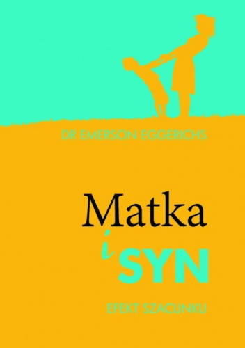 Matka i syn Efekt szacunku
