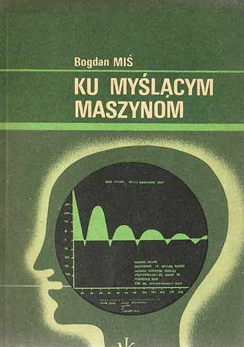 Ku myślącym maszynom