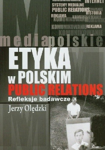 Etyka w polskim public relations. Refleksje badawcze