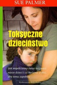 Toksyczne dzieciństwo