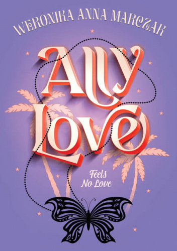 Ally Love. Feels No Love