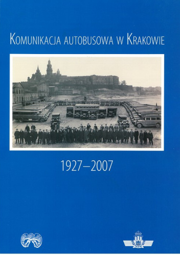 Komunikacja autobusowa w Krakowie 1927-2007
